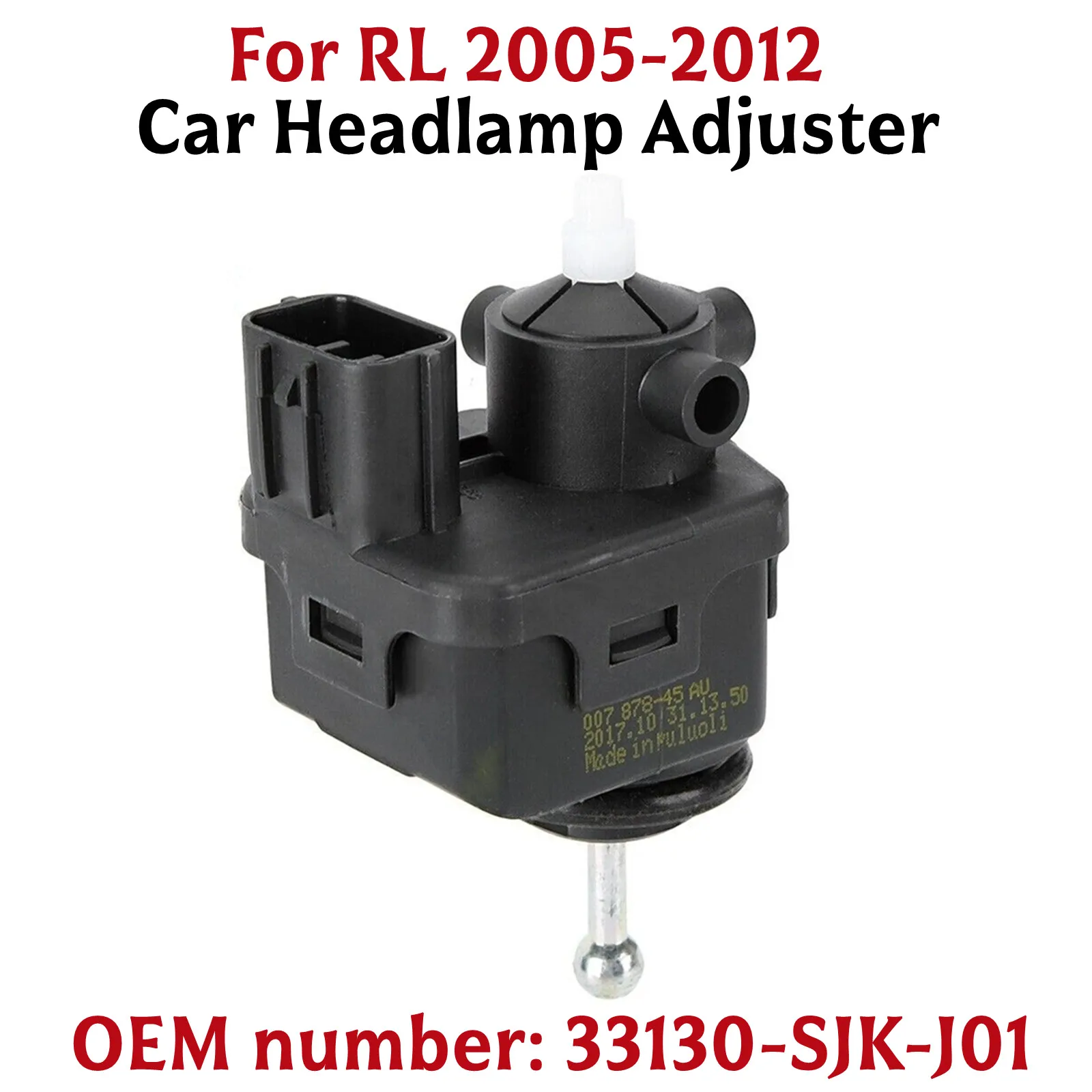 Регулятор автомобильных фар 33130-SJK-J01 33130SJKJ01 5241086 для RL 2005-2012, черные пластиковые аксессуары, простая установка
Регулятор автомобильных фар 33130-SJK-J01 33130SJKJ01 5241086 для RL 2005-2012, черные пластиковые аксессуары, простая установка