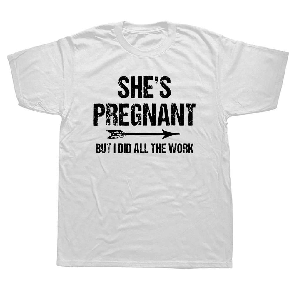 Funny Pregnancy Announcement Dad Baby T Shirts Graphic Cotton Streetwear Short Sleeve Birthday Gifts Summer Style T-shirt Mens
Funny Pregnancy Announcement Dad Baby T Shirts Graphic Cotton Streetwear Short Sleeve Birthday Gifts Summer Style T-shirt Mens