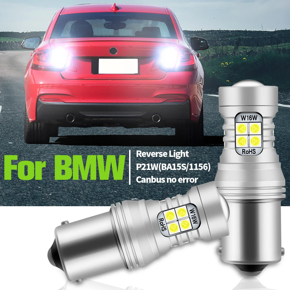 

2pcs LED Reverse Light Blub P21W BA15S 1156 Canbus No Error Backup Lamp For BMW 1 2 Series E87 F20 F21 F45 F23 F22 F87 F46