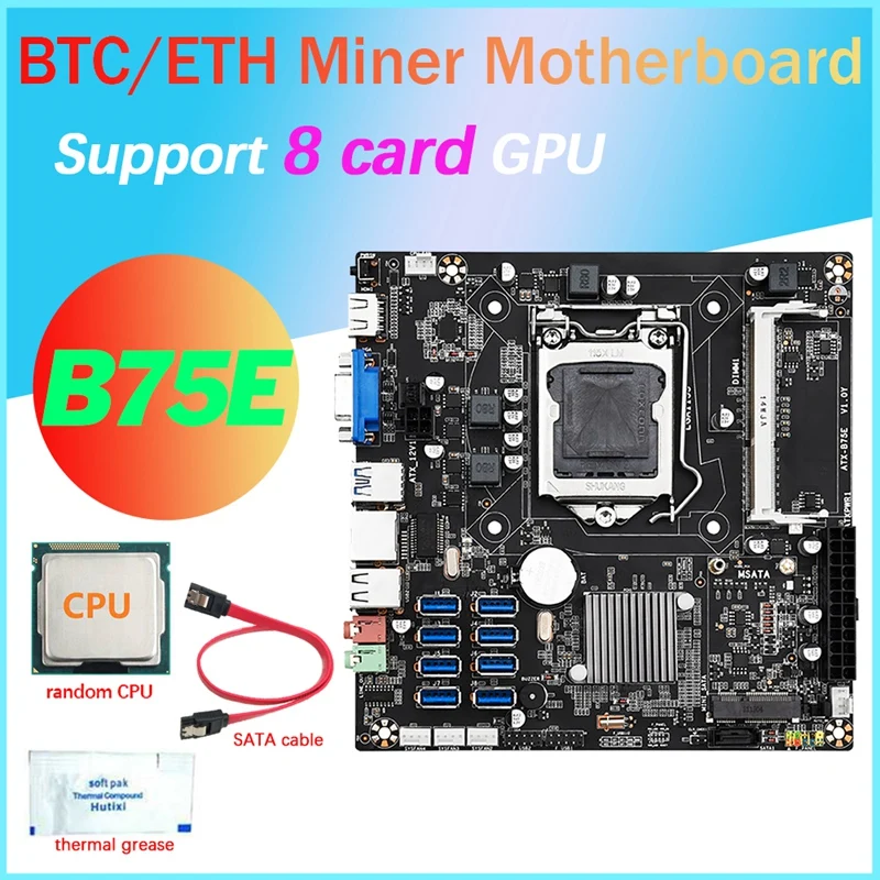 B75E 8 Card BTC Mining Motherboard Supports 8 USB3.0 Ports B75 Chip LGA1155 DDR3 RAM MSATA+CPU+Thermal Grease+SATA Cable
B75E 8 Card BTC Mining Motherboard Supports 8 USB3.0 Ports B75 Chip LGA1155 DDR3 RAM MSATA+CPU+Thermal Grease+SATA Cable