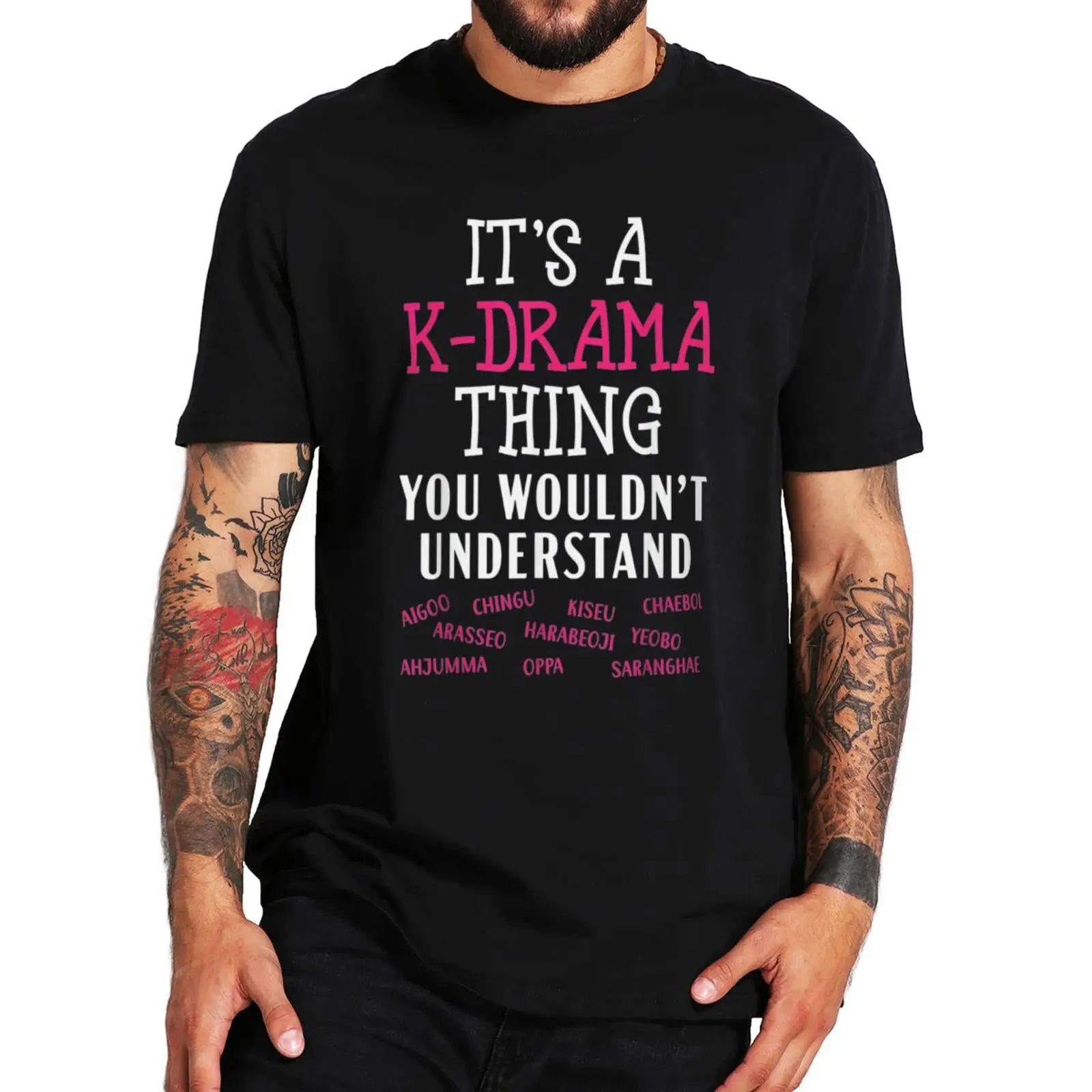 It's K-Drama Thing You Wouldn't Understand T Shirt Funny Pop Culture Lovers Hipster Trend Tee Summer Cotton T-shirt
It's K-Drama Thing You Wouldn't Understand T Shirt Funny Pop Culture Lovers Hipster Trend Tee Summer Cotton T-shirt