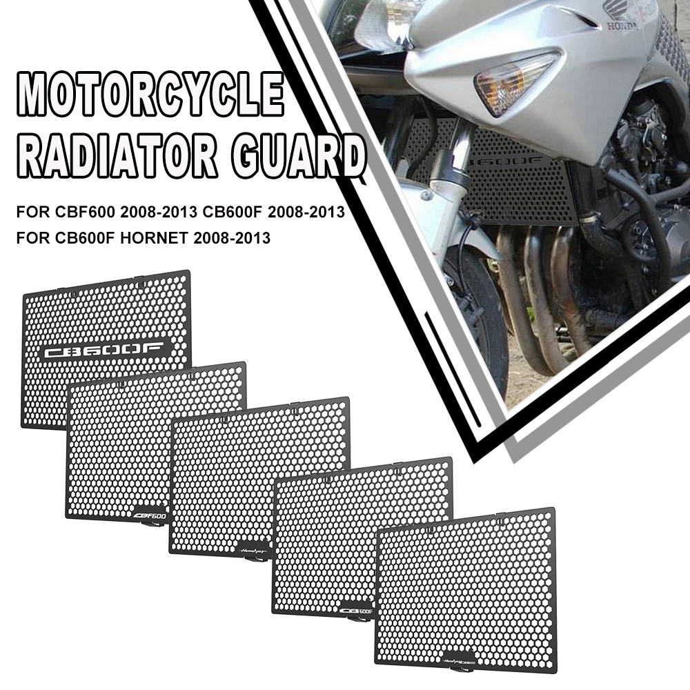 FOR HONDA CB600F CBF 600 CB 600 F 600F Hornet 2008-2013 2012 2011 2010 Motorcycle Radiator Grille Guard Cover Protection CBF600
FOR HONDA CB600F CBF 600 CB 600 F 600F Hornet 2008-2013 2012 2011 2010 Motorcycle Radiator Grille Guard Cover Protection CBF600
