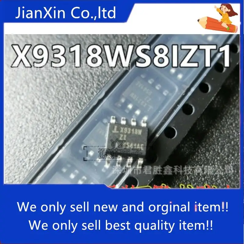 10 шт., 100% Оригинальная Новинка X9318W X9318WS8IZT1 X9318WZI SOP8 цифровая фотография 
10 шт., 100% Оригинальная Новинка X9318W X9318WS8IZT1 X9318WZI SOP8 цифровая фотография