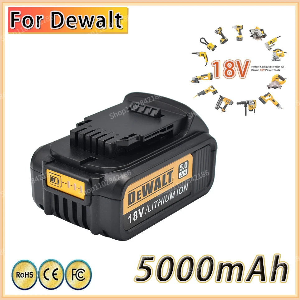 DeWalt 100% original 18V 5000mAh Rechargeable Power Tools Battery with LED Li-ion Replacement DCB205 DCB204-2 20V DCB206
DeWalt 100% original 18V 5000mAh Rechargeable Power Tools Battery with LED Li-ion Replacement DCB205 DCB204-2 20V DCB206