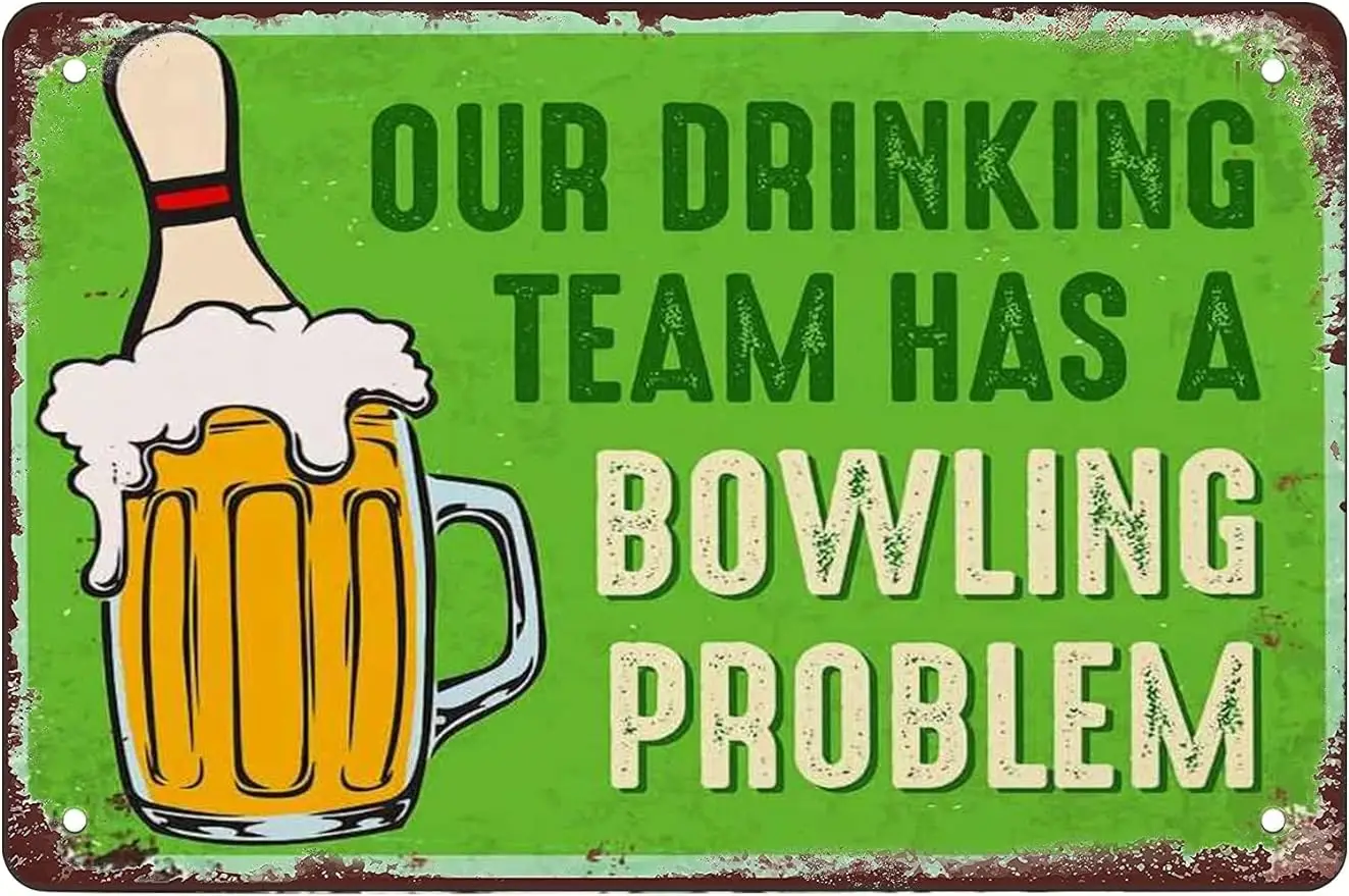 Our Drinking Team Has A Bowling Problem Vintage Decor For Bar Room Garage ,nostalgic Retro metal Funny sign 8x12inch gift
Our Drinking Team Has A Bowling Problem Vintage Decor For Bar Room Garage ,nostalgic Retro metal Funny sign 8x12inch gift