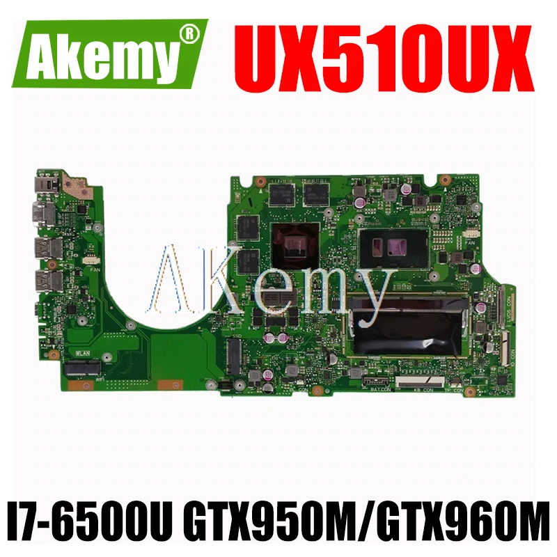 AKEMY UX510UX Laptop Motherboard For Asus ZenBook UX510UW UX510UX UX510UXK Mainboard 100% test Ok 8GRAM I7-6500U GTX950M/GTX960M
AKEMY UX510UX Laptop Motherboard For Asus ZenBook UX510UW UX510UX UX510UXK Mainboard 100% test Ok 8GRAM I7-6500U GTX950M/GTX960M