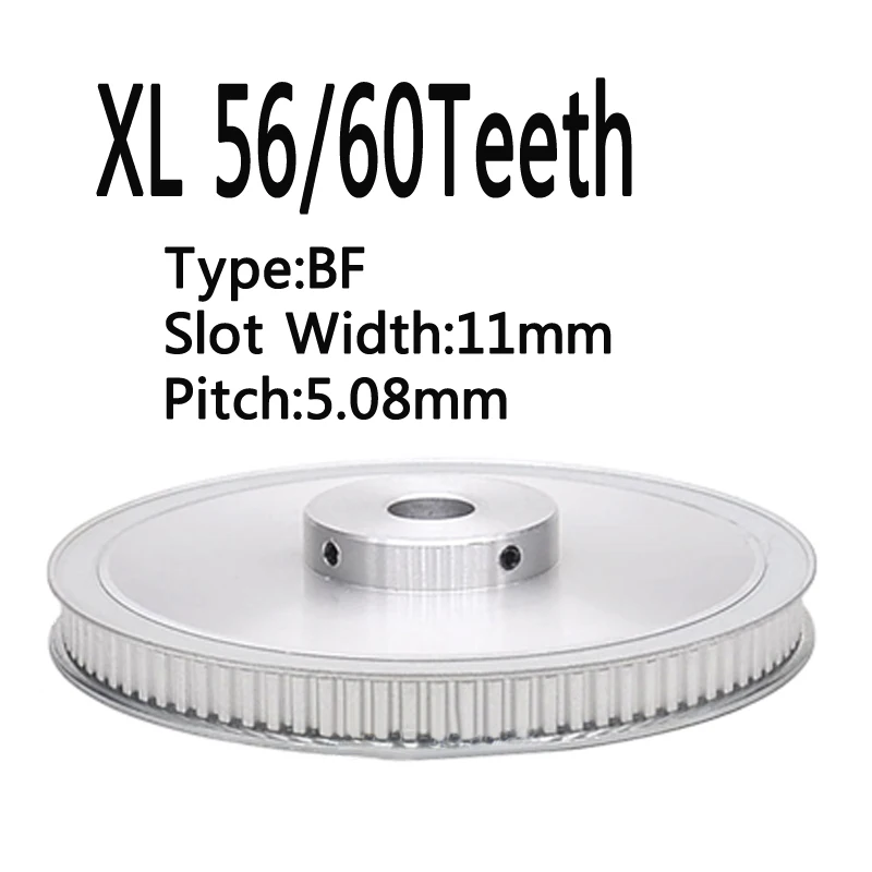 XL 60teeth Synchronous Wheel Convex Step BF Type Timming Belt Pulley XL56T Groove Width 11mm Bore 8/10/12/14/15/19/20/25/35mm
XL 60teeth Synchronous Wheel Convex Step BF Type Timming Belt Pulley XL56T Groove Width 11mm Bore 8/10/12/14/15/19/20/25/35mm