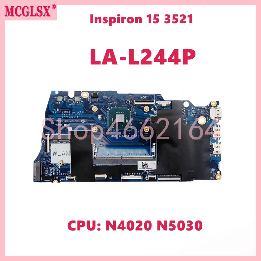 

LA-L244P с N4020 N5030 материнская плата с процессором для ноутбука для Dell Inspiron 15 3521 материнская плата для ноутбука CN: 0NCXC4 0P1JG9 0R84G9
