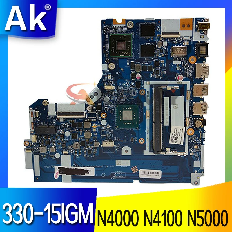 Akemy NM-B661 Motherboard For Brand Lenovo 330-15IGM Laptop Motherboard Mainboard with N4000 N4100 N5000 CPU V2G GPU
Akemy NM-B661 Motherboard For Brand Lenovo 330-15IGM Laptop Motherboard Mainboard with N4000 N4100 N5000 CPU V2G GPU