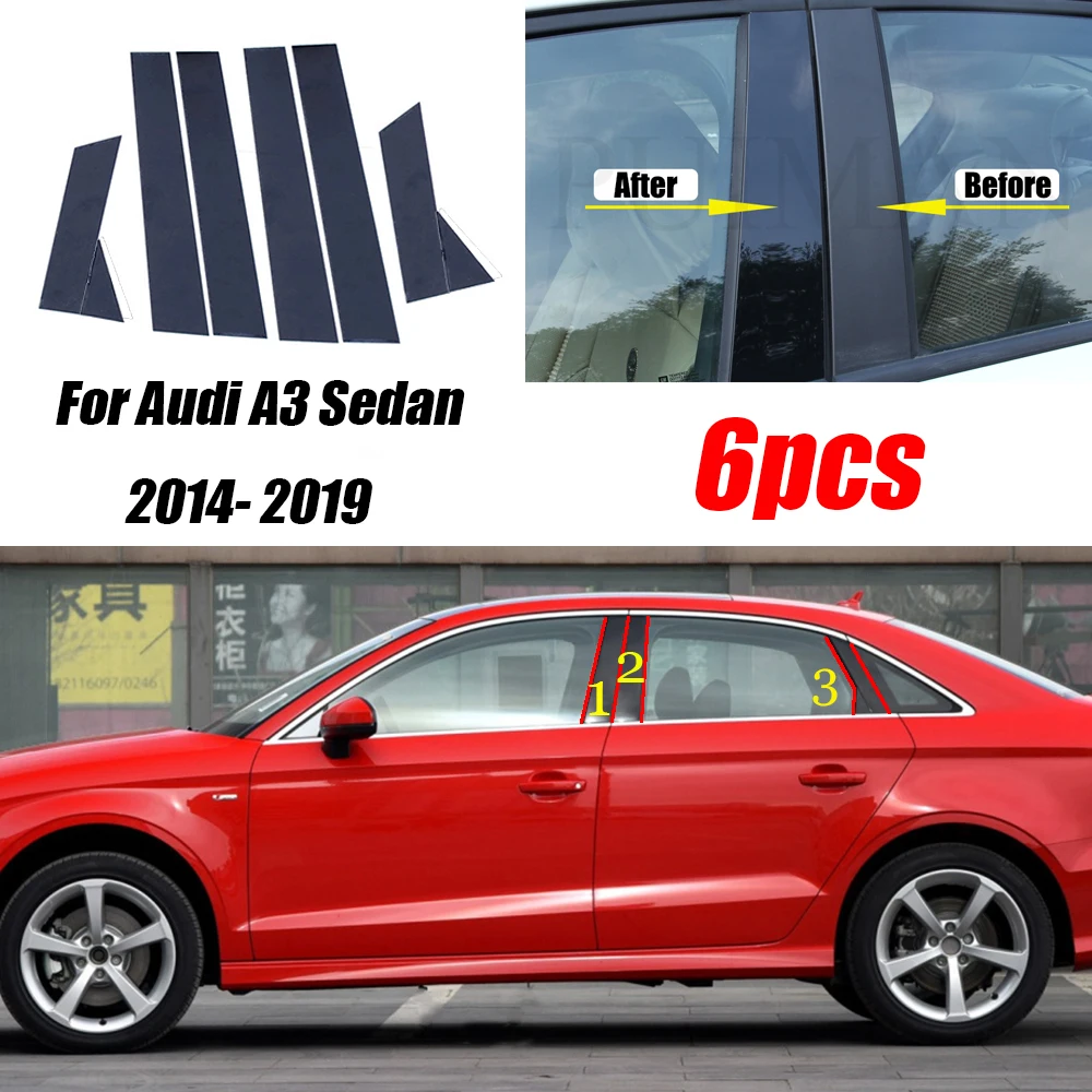 6 шт. полированные столбики для Audi A3 седан 2014 - 2019 2022 отделка окна Крышка BC столбик стикер аксессуары
6 шт. полированные столбики для Audi A3 седан 2014 - 2019 2022 отделка окна Крышка BC столбик стикер аксессуары