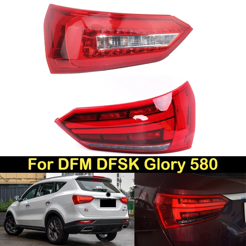 LED Taillight For DFM DFSK Glory 580 Brake Light Rear bumper Taillights taillamps tail light