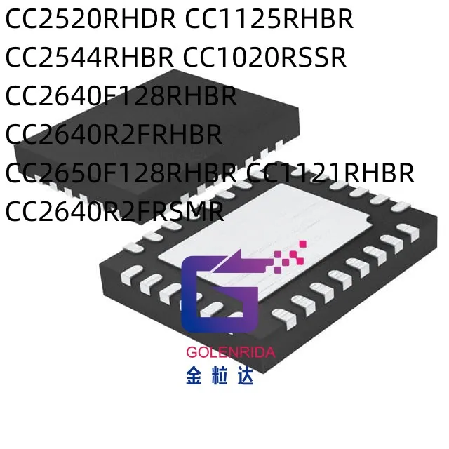 10 шт. CC2520RHDR CC1125RHBR CC2544RHBR CC1020RSSR CC2640F128RHBR CC2640R2FRHBR CC2650F128RHBR CC1121RHBR CC2640R2FRSMR IC
10 шт. CC2520RHDR CC1125RHBR CC2544RHBR CC1020RSSR CC2640F128RHBR CC2640R2FRHBR CC2650F128RHBR CC1121RHBR CC2640R2FRSMR IC
