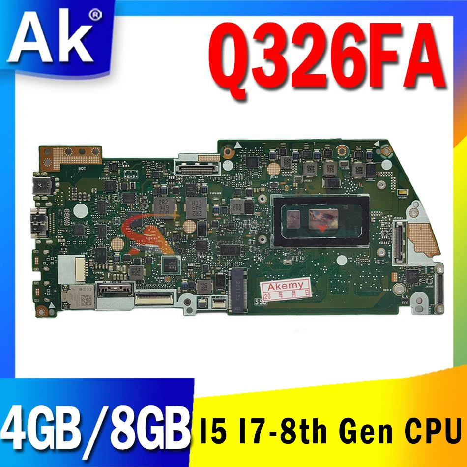 Q326FA W/ i5-8265U i7-8565U CPU 4GB 8GB RAM Motherboard for ASUS Q326 Q326F Q326FA Laptop Motherboard Mainboard
Q326FA W/ i5-8265U i7-8565U CPU 4GB 8GB RAM Motherboard for ASUS Q326 Q326F Q326FA Laptop Motherboard Mainboard