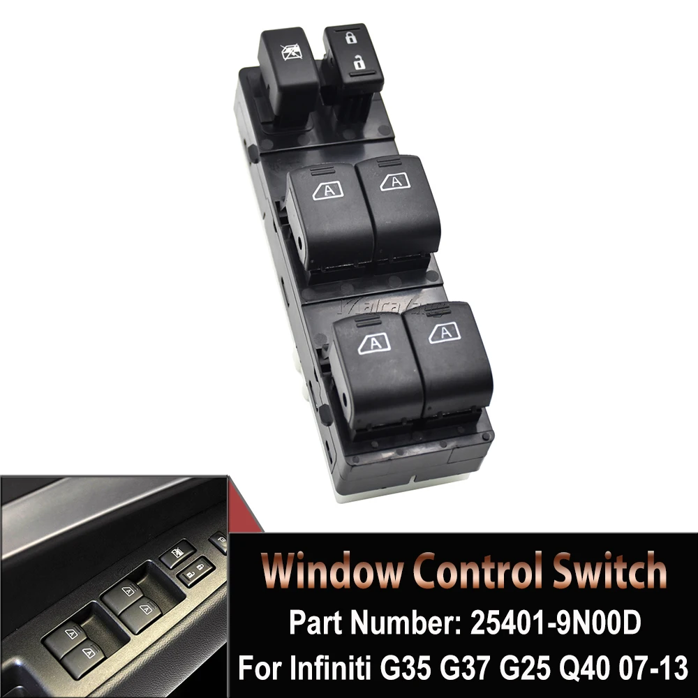 For Nissan Infiniti G35 G25 G37 Q40 2007-2013 25401-9N00D 25401-JK42E New Car Electric Control Power Master Window Switch Button
For Nissan Infiniti G35 G25 G37 Q40 2007-2013 25401-9N00D 25401-JK42E New Car Electric Control Power Master Window Switch Button