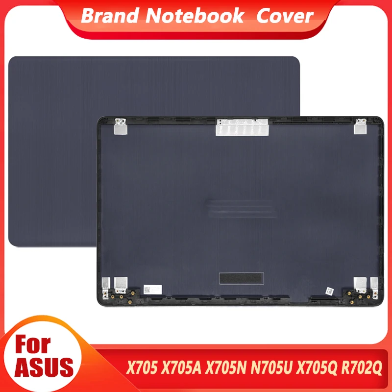Новая Металлическая задняя крышка ЖК-дисплея для ASUS X705 X705A X705N N705U X705Q R702Q
Новая Металлическая задняя крышка ЖК-дисплея для ASUS X705 X705A X705N N705U X705Q R702Q