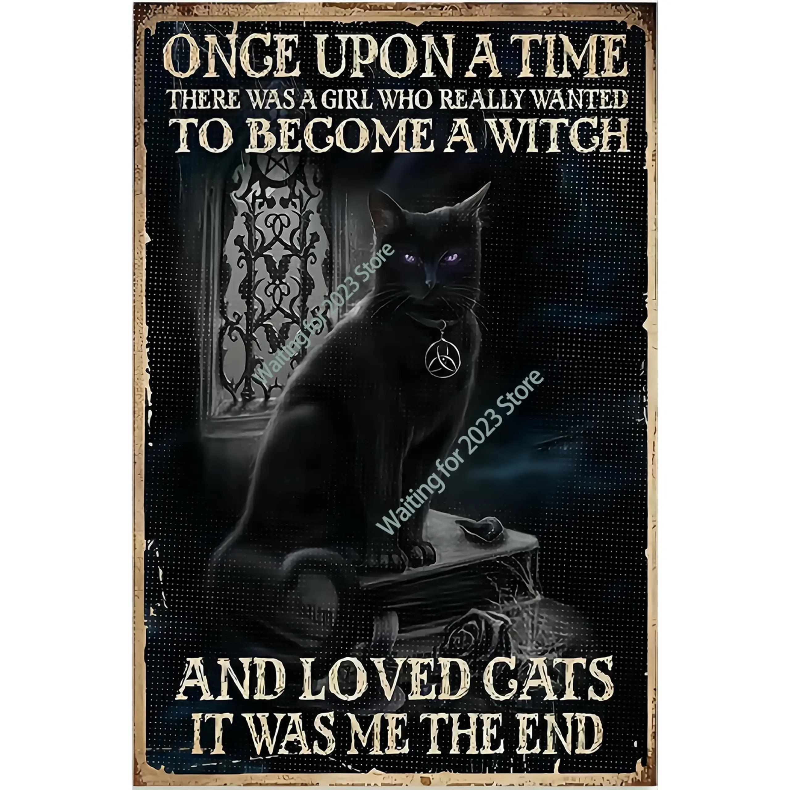 Witch Once Upon A Tmethere Was Agirl Who Really Wantedto Become A Witch And Loved Catsit Was Me The End Poster Iron Painting
Witch Once Upon A Tmethere Was Agirl Who Really Wantedto Become A Witch And Loved Catsit Was Me The End Poster Iron Painting