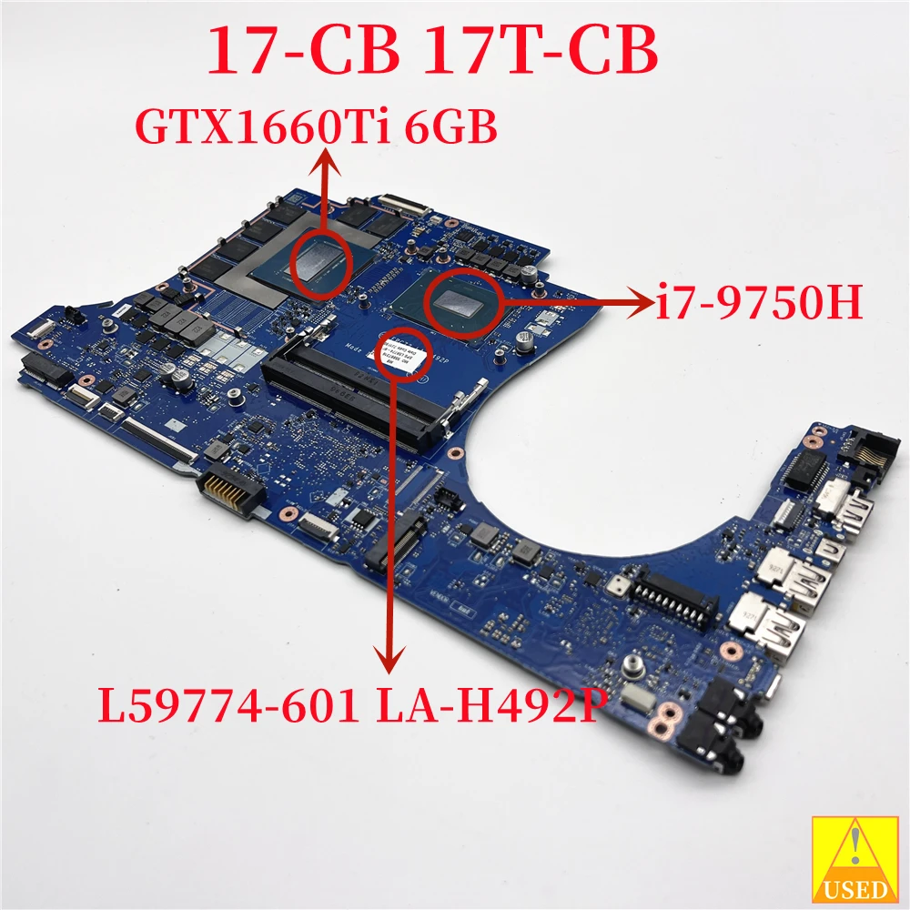 

USED Laptop Motherboard LA-H492P L59774-601 L59775-601 for HP 17-CB 17T-CB WITH i7-9750H 1660Ti 6GB Fully Tested 100% Work