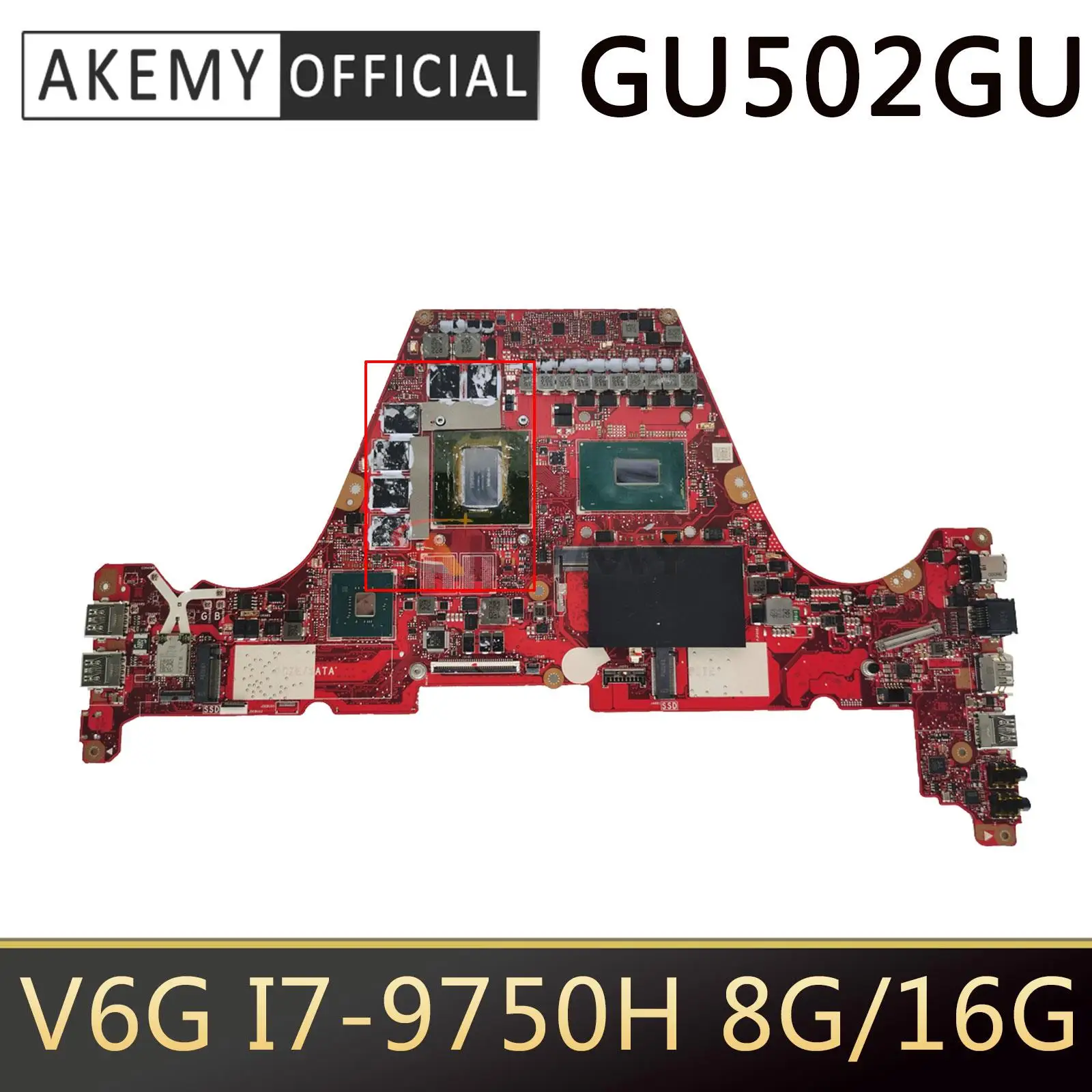 GU502GU Notebook Mainboard V6G I7-9750H CPU 8G/16G RAM for ASUS GU502GU GU502G GU502 Laptop Motherboard 90NR0250-R00010
GU502GU Notebook Mainboard V6G I7-9750H CPU 8G/16G RAM for ASUS GU502GU GU502G GU502 Laptop Motherboard 90NR0250-R00010