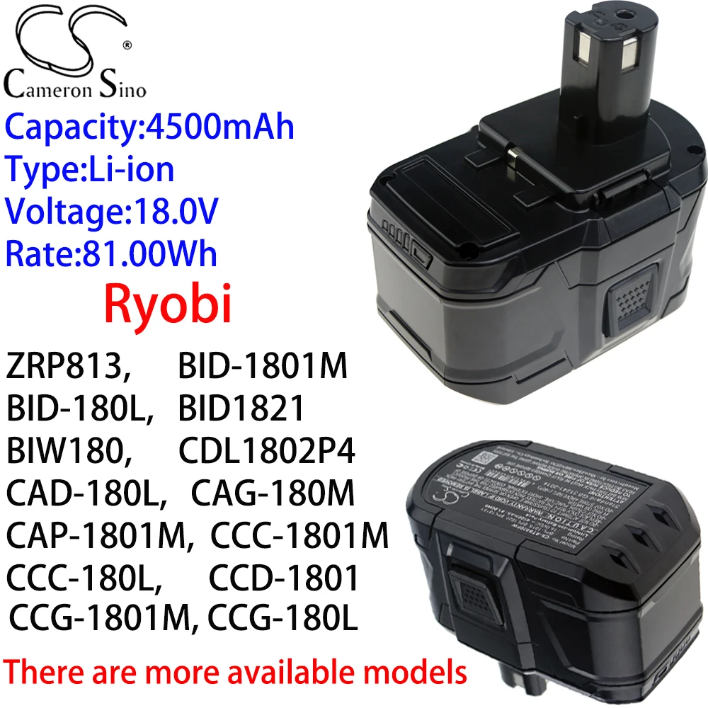 

Cameron Sino Ithium Battery 4500mAh 18.0V for Ryobi CFP-180FM,CFP-180S,CFP-180SM,CHD-1801M,CHI-1802M,CHP-1802M,CHV-180L