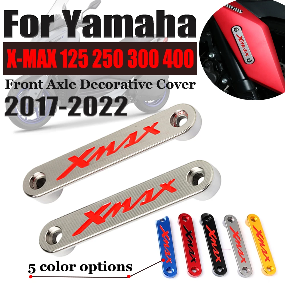 Motorcycle XMAX300 Front Axle Coper Plate Decorative Cover For Yamaha X-max XMAX 300 125 250 400 XMAX250 2017 - 2022 Accessories
Motorcycle XMAX300 Front Axle Coper Plate Decorative Cover For Yamaha X-max XMAX 300 125 250 400 XMAX250 2017 - 2022 Accessories