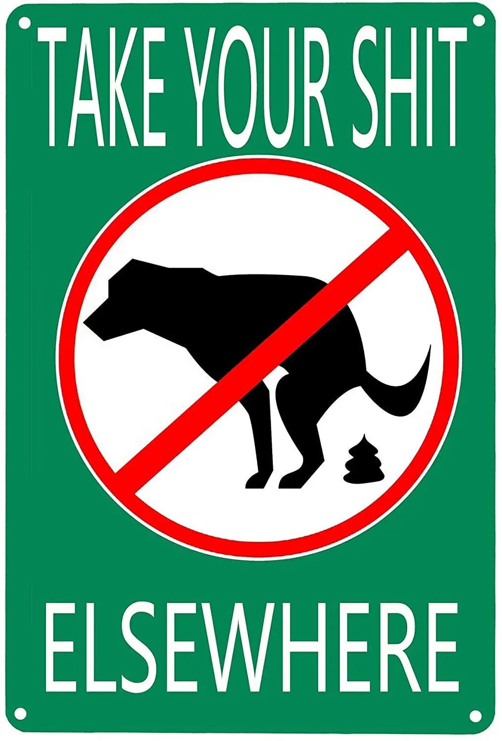 Take Your Shit Elsewhere No Dog PoopOld Design Tin Signs Vintage Metal Tin Signs for Wall Art Decor for Home Bars Clubs Cafes
Take Your Shit Elsewhere No Dog PoopOld Design Tin Signs Vintage Metal Tin Signs for Wall Art Decor for Home Bars Clubs Cafes