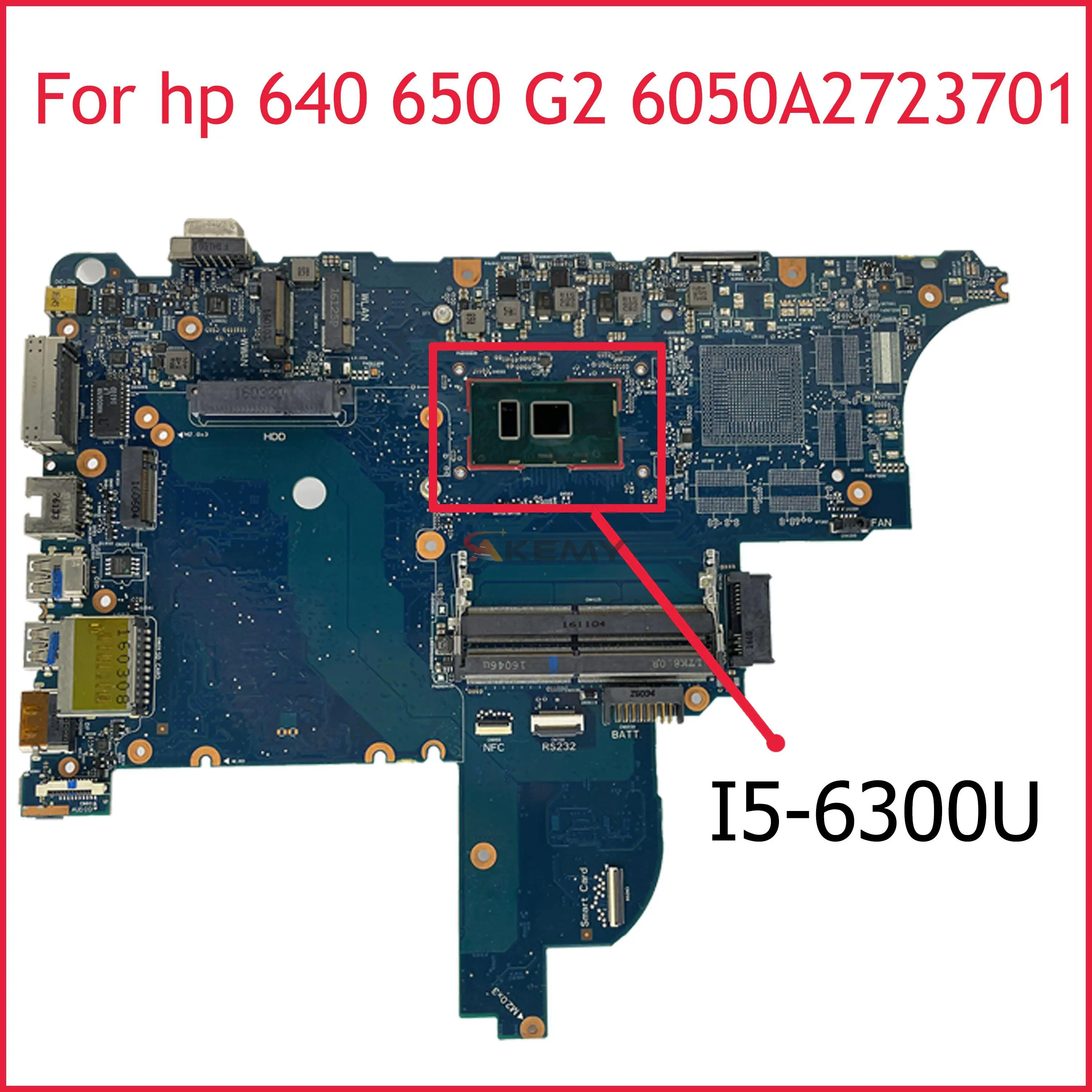 Akemy For HP Elitebook 640 650 G2 Laptop Motherboard I5-6300U CPU DDR4 6050A2723701-MB-A02 840715-001 840715-501 full test
Akemy For HP Elitebook 640 650 G2 Laptop Motherboard I5-6300U CPU DDR4 6050A2723701-MB-A02 840715-001 840715-501 full test
