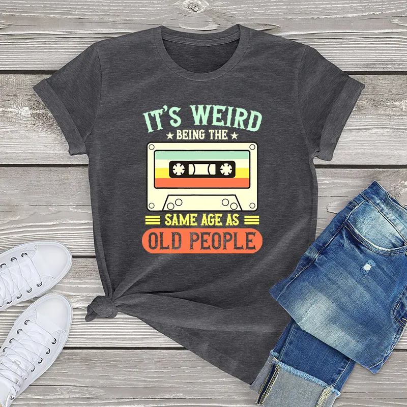It's Weird Being The Same Age As Old People Retro Oversized Tee Tops 100% Cotton Women T Shirt 2022 Men Shirt Graphic Streetwear
It's Weird Being The Same Age As Old People Retro Oversized Tee Tops 100% Cotton Women T Shirt 2022 Men Shirt Graphic Streetwear