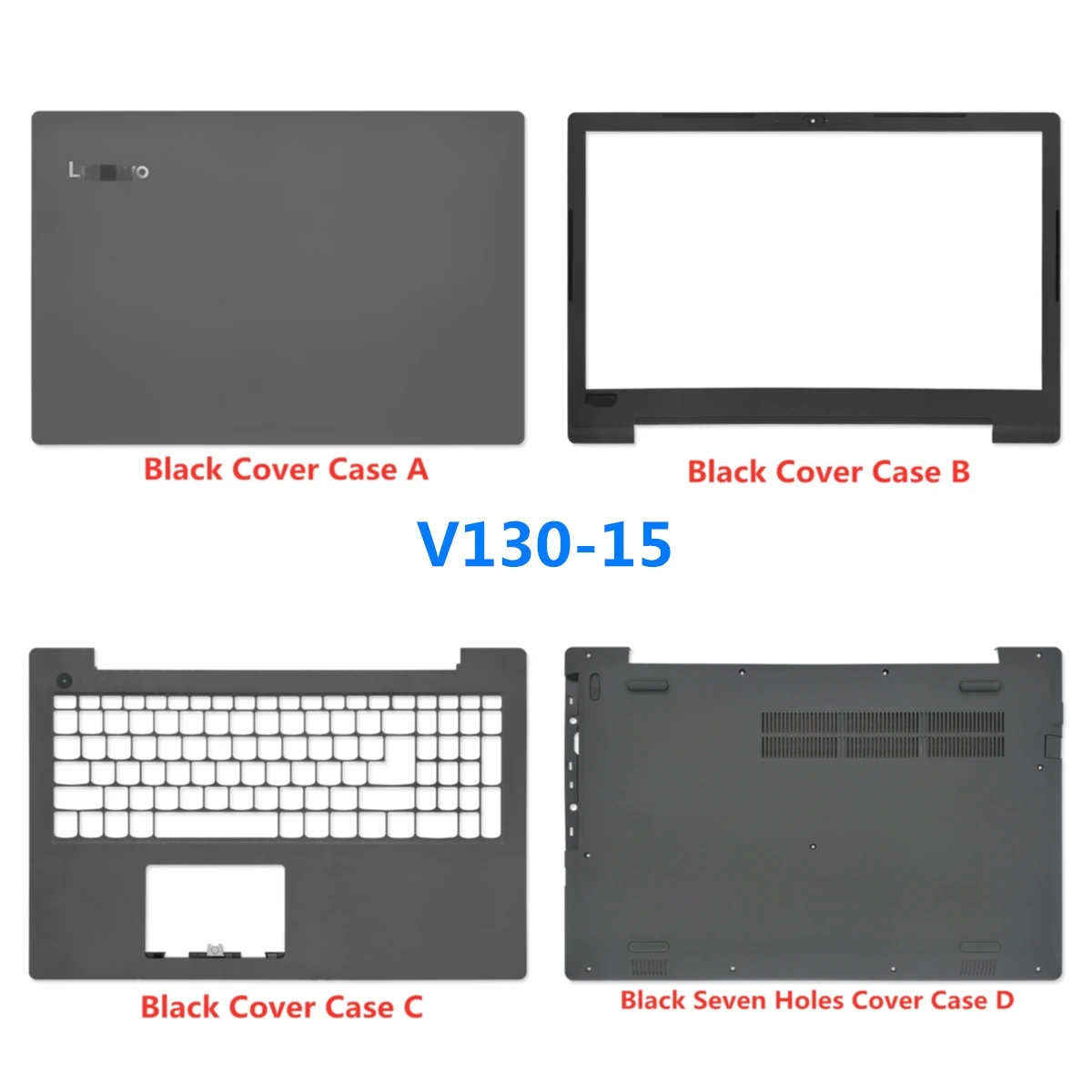 New Laptop For Lenovo V130-15IKB 5-15 V330-15 Laptop LCD Back Cover Case/Front Bezel /Palmrest/Bottom/Hinge
New Laptop For Lenovo V130-15IKB 5-15 V330-15 Laptop LCD Back Cover Case/Front Bezel /Palmrest/Bottom/Hinge
