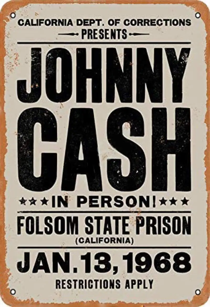 Johnny Cash in Person Folsom State Prison Retro Metal Tin Sign Vintage Aluminum Sign for Home Coffee Wall Decor 8x12 Inch 1
Johnny Cash in Person Folsom State Prison Retro Metal Tin Sign Vintage Aluminum Sign for Home Coffee Wall Decor 8x12 Inch 1