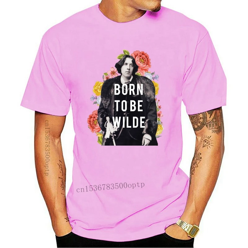 

New born to be wilde T shirt oscar wilde wilde oscar literature quotes floral vintage vintage photos vintage floral flowers