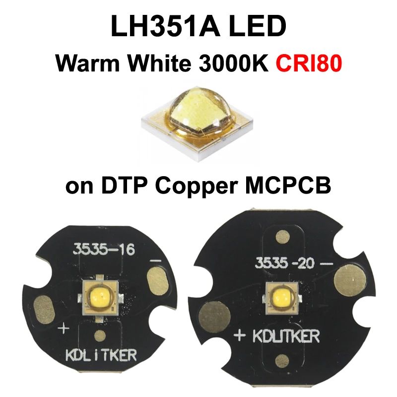 LH351A Warm White 3000K CRI80 SMD 3535 LED Emitter on KDLitker DTP Copper MCPCB Flashlight DIY Bead Torch Yellow Light
LH351A Warm White 3000K CRI80 SMD 3535 LED Emitter on KDLitker DTP Copper MCPCB Flashlight DIY Bead Torch Yellow Light