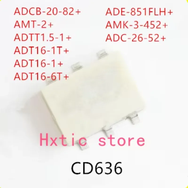 10 шт. ADCB-20-82+ AMT-2+ ADTT1.5-1+ ADT16-1T+ ADT16-1+ ADT16-6T+ ADE-851FLH+ AMK-3-452+ ADC-26-52+ IC