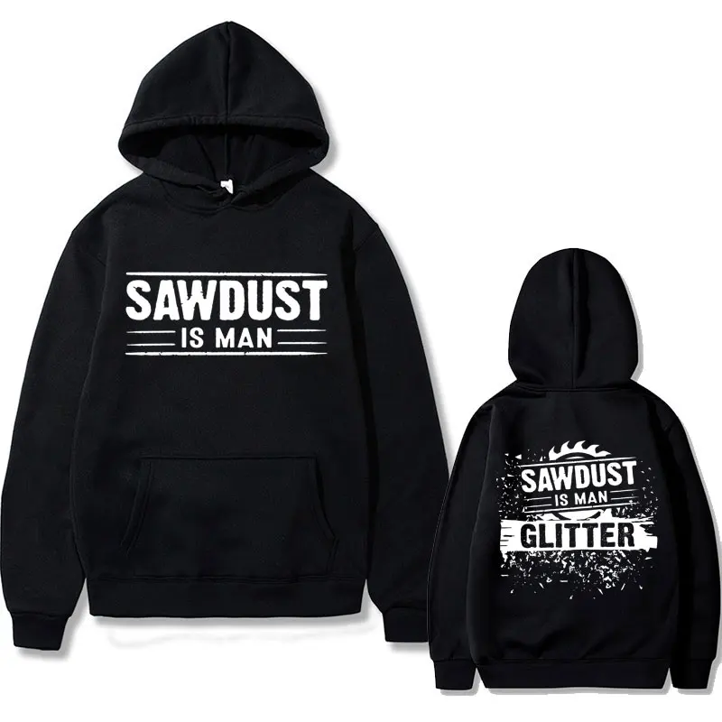 Man Streetwear Man Casual Hoodie Sawdust Is Man Clitter Print Hoodies Tops Men Fashion Loose Sweatshirt Men's Vintage Sportswear
Man Streetwear Man Casual Hoodie Sawdust Is Man Clitter Print Hoodies Tops Men Fashion Loose Sweatshirt Men's Vintage Sportswear