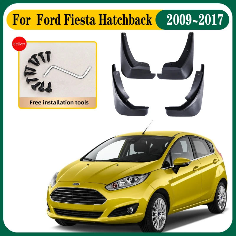 Anti-splash Car Mudguards For Ford Fiesta 7 Mk7 Hatchback 2009~2017 Car Mud Flaps Splash Guard Front Rear Fenders Accessories
Anti-splash Car Mudguards For Ford Fiesta 7 Mk7 Hatchback 2009~2017 Car Mud Flaps Splash Guard Front Rear Fenders Accessories