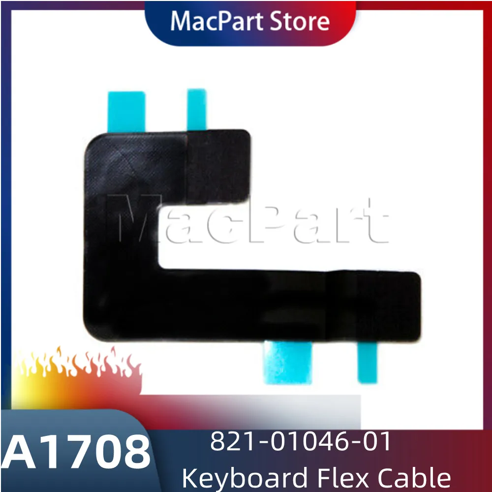 Новинка 821-01046-01 фотокабель A1708 для Macbook Pro 13 "кабель клавиатуры Retina 821-01046 2016-2017