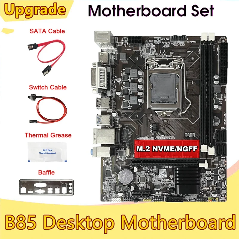 B85 Motherboard+SATA Cable+Switch Cable+Baffle+Thermal Grease DDR3 M.2 NVME DVI VGA HD For 4Th I7 I5 I3 CPU
B85 Motherboard+SATA Cable+Switch Cable+Baffle+Thermal Grease DDR3 M.2 NVME DVI VGA HD For 4Th I7 I5 I3 CPU