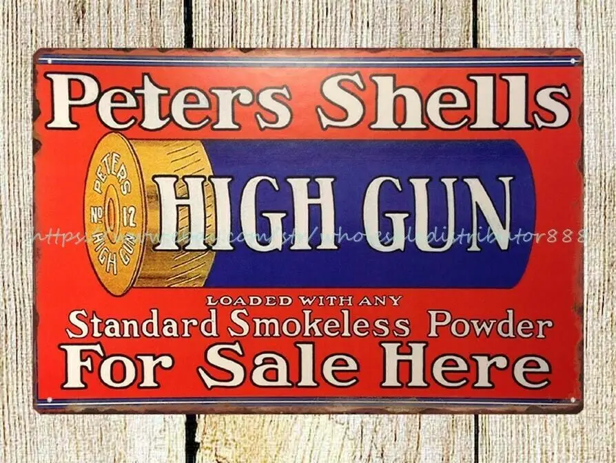 Peters Shell high gun охотничьи боеприпасы огнестрельное оружие металлические жестяные знаки распродажа металлических знаков 
Peters Shell high gun охотничьи боеприпасы огнестрельное оружие металлические жестяные знаки распродажа металлических знаков