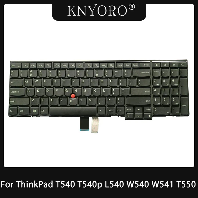 

Replacement US Layout Keyboard for Lenovo ThinkPad T540 T540p L540 W540 W541 T550 W550 W550s T560 L560 L570 P50s NO backlight