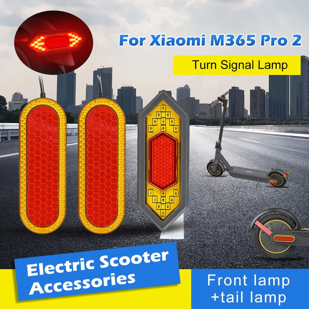 New Electric Scooter Turn Signal Lamp Front Rear Light Reflective Lamp for Xiaomi M365 Pro 2 Scooter Parts Accessories
New Electric Scooter Turn Signal Lamp Front Rear Light Reflective Lamp for Xiaomi M365 Pro 2 Scooter Parts Accessories