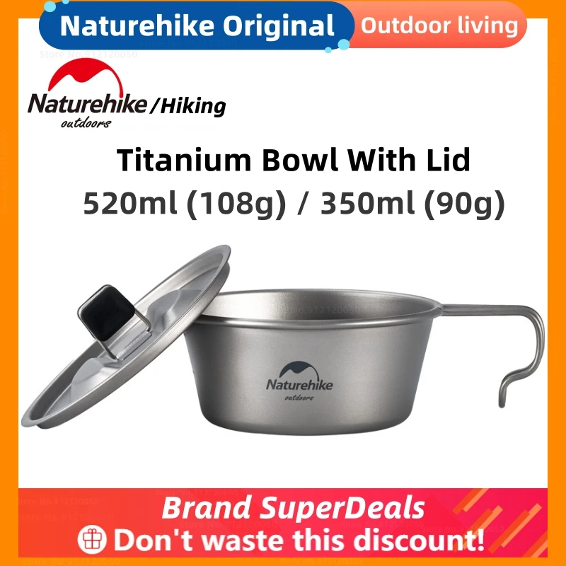 Naturehike Picnic Titanium Cup Bowl Pure Titanium Ultralight Thermal Insulation Hanging Handle Outdoor Tableware With Cover Bowl
Naturehike Picnic Titanium Cup Bowl Pure Titanium Ultralight Thermal Insulation Hanging Handle Outdoor Tableware With Cover Bowl