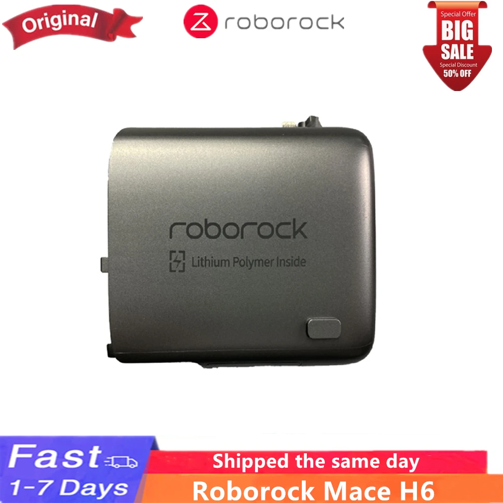 Новинка 100%, оригинальная машина для пылесоса Roborock Mace H6, литиевая батарея, запасные части, запасные части, аксессуары
Новинка 100%, оригинальная машина для пылесоса Roborock Mace H6, литиевая батарея, запасные части, запасные части, аксессуары