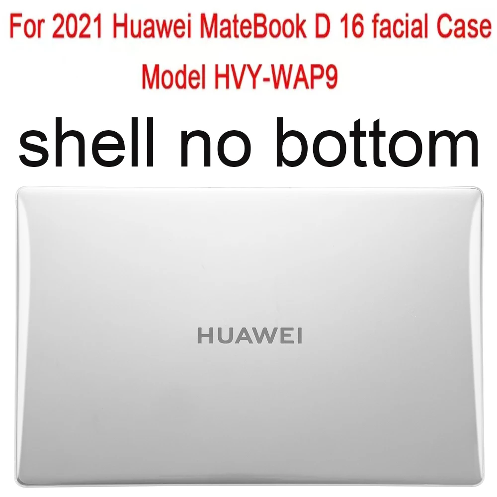 Для 2021 Huawei MateBook D 16, модель телефона, чехол для ноутбука MATEBOOK D16, чехол для лица, без нижней защитной оболочки
Для 2021 Huawei MateBook D 16, модель телефона, чехол для ноутбука MATEBOOK D16, чехол для лица, без нижней защитной оболочки