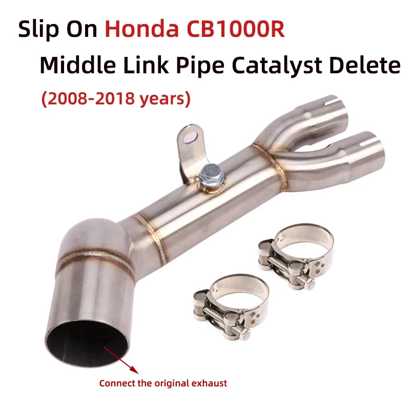 

Слипоны для Honda CB1000R 2008 - 2018 модифицированный выхлопной трубы для мотоцикла среднего соединения катализатор удаление подключения оригинальный выхлопной трубы