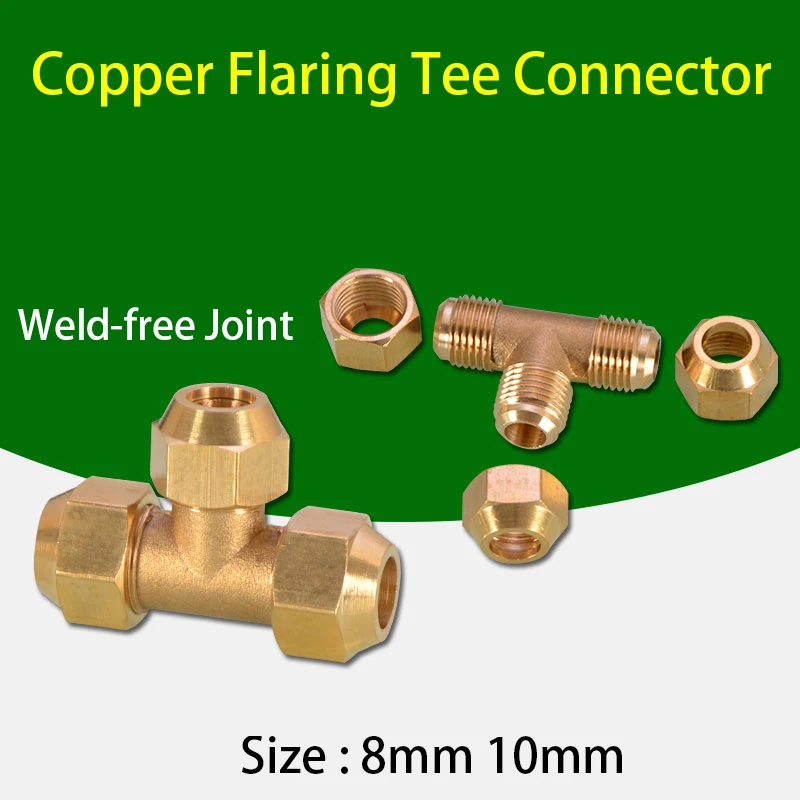 8mm/10mm Copper Flaring Tee Connector Pipe Fittings Weld-free Flared Joint Equal Diameter 3-way Air Conditioning Accessories
8mm/10mm Copper Flaring Tee Connector Pipe Fittings Weld-free Flared Joint Equal Diameter 3-way Air Conditioning Accessories