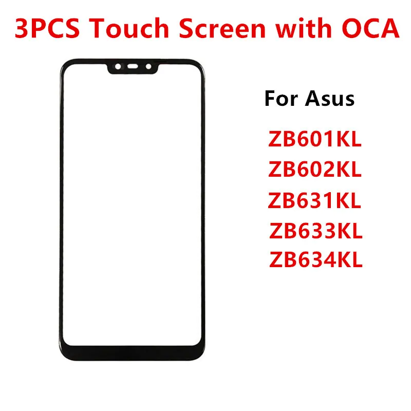 3PCS Touch Screen For Asus ZenFone Max M2 ZB633KL ZB634KL ZB631KL ZB601KL LCD Display Front Glass Outer Panel Repair Parts + OCA
3PCS Touch Screen For Asus ZenFone Max M2 ZB633KL ZB634KL ZB631KL ZB601KL LCD Display Front Glass Outer Panel Repair Parts + OCA