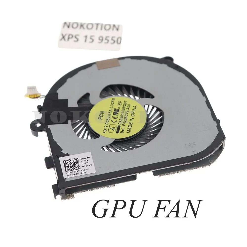 CN-036CV9 036CV9 для DELL P56F XPS 15 9550 точный M5510 Вентилятор охлаждения ноутбука вентилятор GPU 
CN-036CV9 036CV9 для DELL P56F XPS 15 9550 точный M5510 Вентилятор охлаждения ноутбука вентилятор GPU