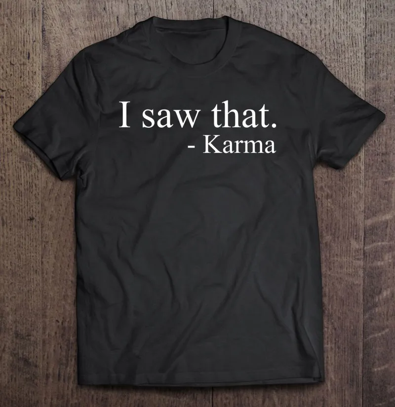 I Saw That Karma Funny Offensive Sarcastic Antisocial 2 T Shirt Manga T-Shirts Man Harajuku Gym T-Shirts Own Design Hip Hop
I Saw That Karma Funny Offensive Sarcastic Antisocial 2 T Shirt Manga T-Shirts Man Harajuku Gym T-Shirts Own Design Hip Hop