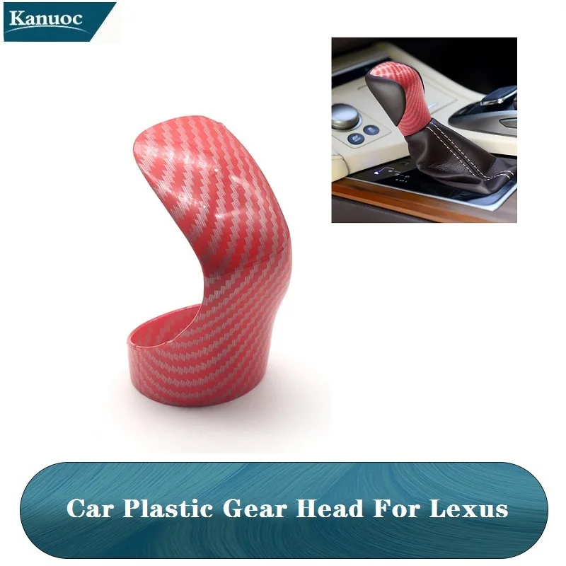 Car Plastic Gear Head Shift Knob Handle Cover Trim Sticker Accessories For Lexus NX NX200t NX300h 2015 2016 2017 2018
Car Plastic Gear Head Shift Knob Handle Cover Trim Sticker Accessories For Lexus NX NX200t NX300h 2015 2016 2017 2018