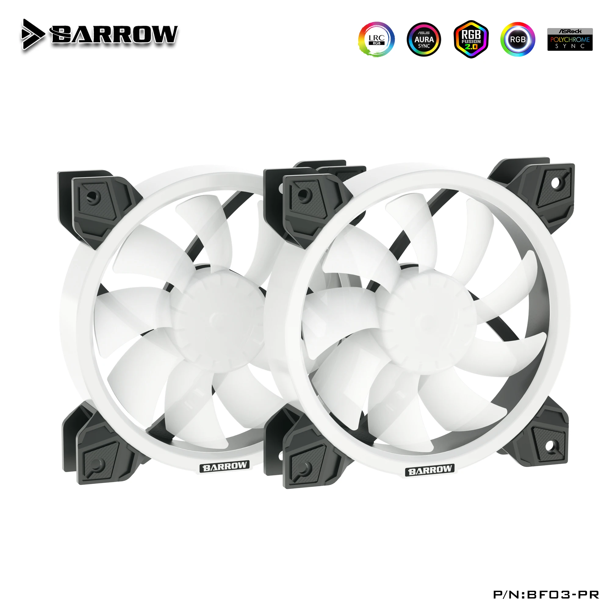 Barrow BF03-PR LRC RGB V2 Lighting PWM Water Cooling Radiator Fans,Hydraulic Bearings,Adjustable Ring Lighting
Barrow BF03-PR LRC RGB V2 Lighting PWM Water Cooling Radiator Fans,Hydraulic Bearings,Adjustable Ring Lighting