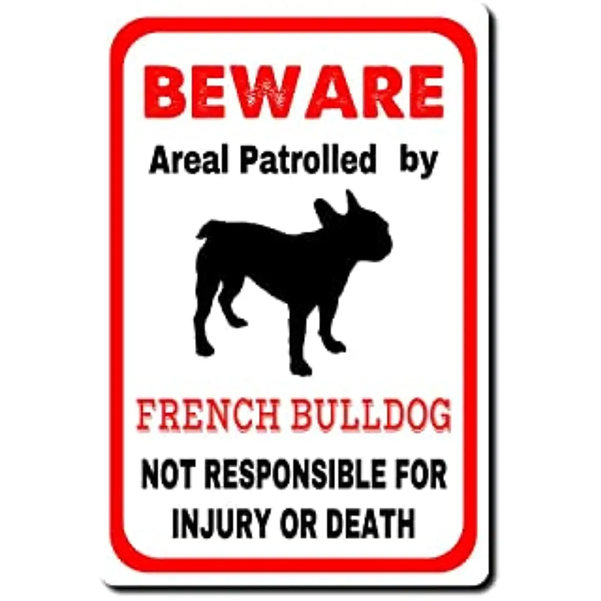 New Tin Sign French Bulldog Sign warns That The Property is Guarded by a French Bulldog Metal Vintage Tin Sign Decor Wall Art 
New Tin Sign French Bulldog Sign warns That The Property is Guarded by a French Bulldog Metal Vintage Tin Sign Decor Wall Art